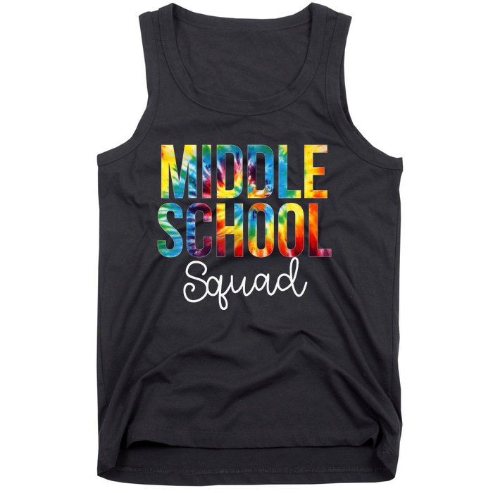 Middle School Squad Tie Dye Appreciation Day Back To School Tank Top