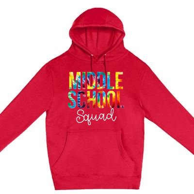 Middle School Squad Tie Dye Appreciation Day Back To School Premium Pullover Hoodie