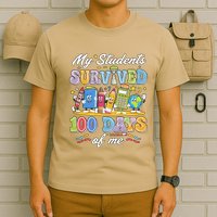 My Students Survived 100 Days Of Me 100th Day Of School T-Shirt