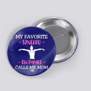 Mom Synchronized Swimming Athlete Swimmer Gymnastic Cute Gift Button