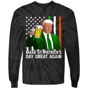 Make Saint St Patricks Day Great Again Funny Trump Tie-Dye Long Sleeve Shirt