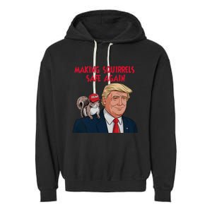 Make Squirrels Safe Again Squirrels For Trump 2024 Maga Garment-Dyed Fleece Hoodie