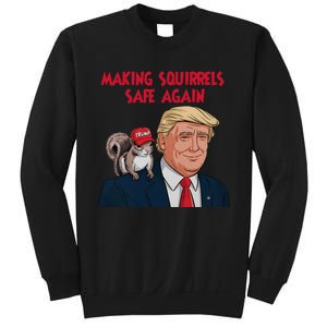 Make Squirrels Safe Again Squirrels For Trump 2024 Maga Sweatshirt