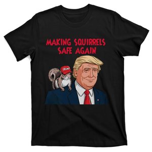 Make Squirrels Safe Again Squirrels For Trump 2024 Maga T-Shirt