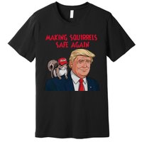 Make Squirrels Safe Again Squirrels For Trump 2024 Maga Premium T-Shirt