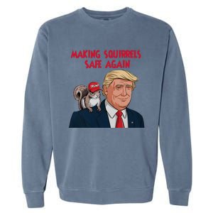 Make Squirrels Safe Again Squirrels For Trump 2024 Maga Garment-Dyed Sweatshirt