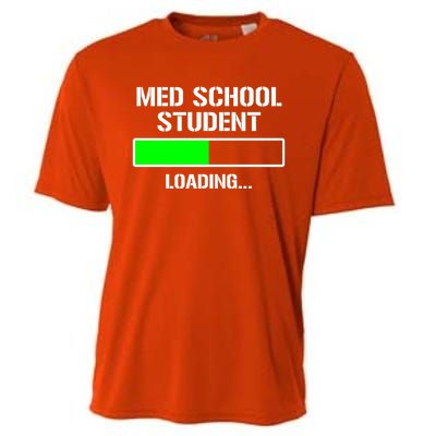 Med School Student Loading Funny Medical School Doctor Great Gift Cooling Performance Crew T-Shirt