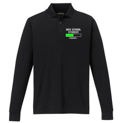 Med School Student Loading Funny Medical School Doctor Great Gift Performance Long Sleeve Polo