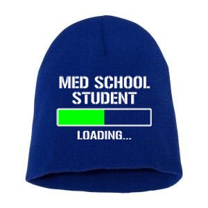 Med School Student Loading Funny Medical School Doctor Great Gift Short Acrylic Beanie