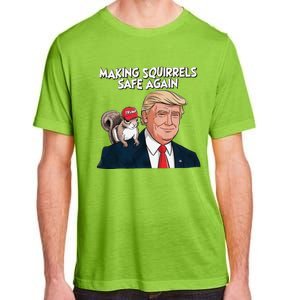 Make Squirrels Safe Again Trump 2024 Squirrels For Trump Adult ChromaSoft Performance T-Shirt