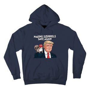 Make Squirrels Safe Again Trump 2024 Squirrels For Trump Tall Hoodie