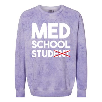 Med School Student Stud Funny Medical School Doctor Cute Gift Colorblast Crewneck Sweatshirt