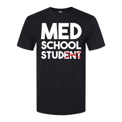 Med School Student Stud Funny Medical School Doctor Cute Gift Softstyle CVC T-Shirt