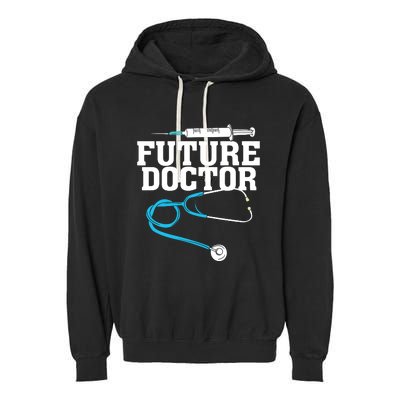 Medical School Student Funny Future Doctor In Training Garment-Dyed Fleece Hoodie