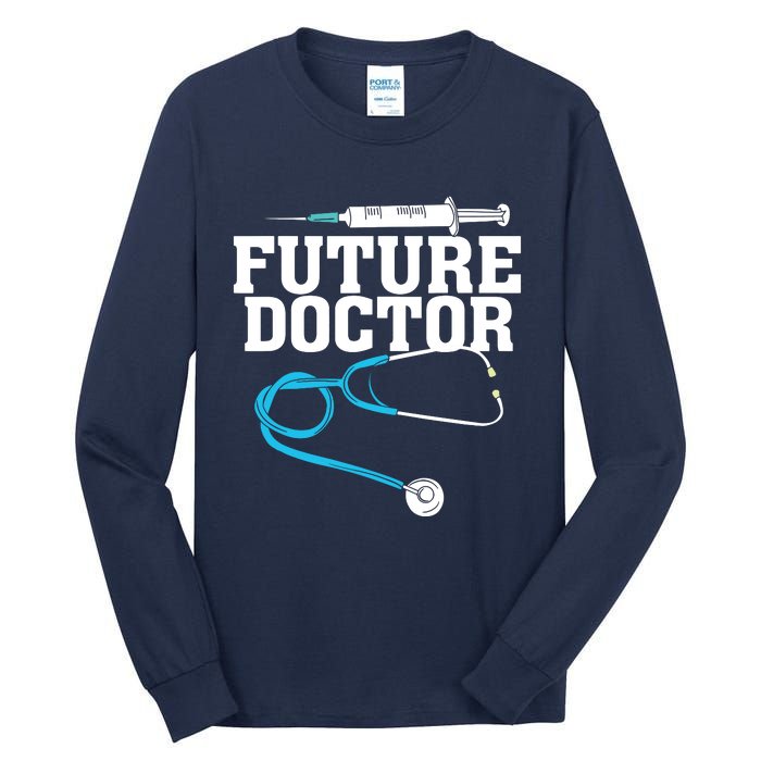 Medical School Student Funny Future Doctor In Training Tall Long Sleeve T-Shirt