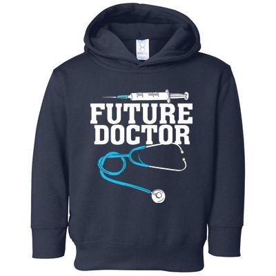 Medical School Student Funny Future Doctor In Training Toddler Hoodie