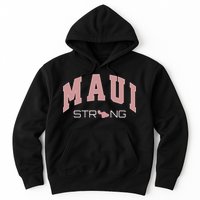 Maui Strong Support Lahaina Hawaii Hoodie