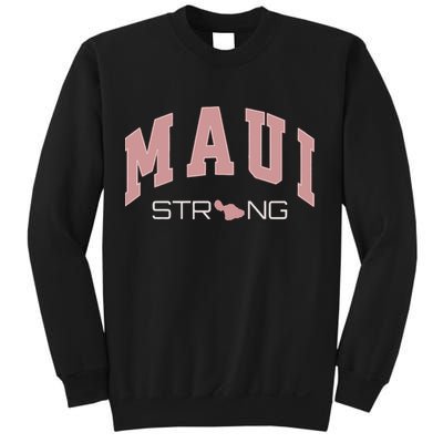Maui Strong Support Lahaina Hawaii Sweatshirt