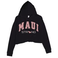 Maui Strong Support Lahaina Hawaii Crop Fleece Hoodie