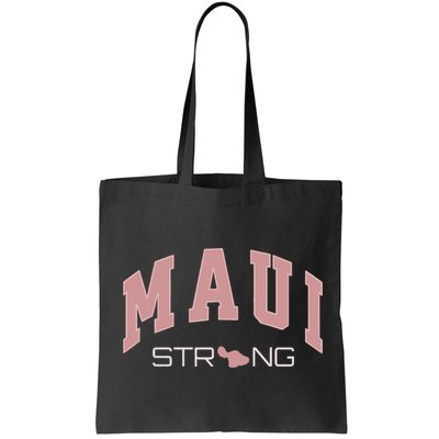 Maui Strong Support Lahaina Hawaii Bag