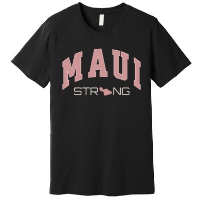 Maui Strong Support Lahaina Hawaii Premium T-Shirt