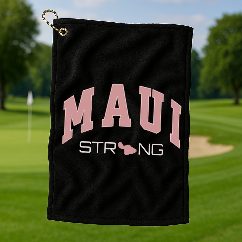 Maui Strong Support Lahaina Hawaii Golf Towel