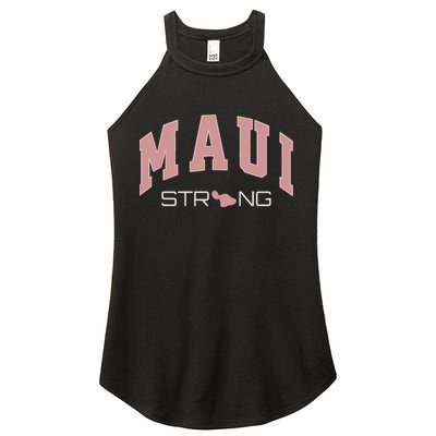 Maui Strong Support Lahaina Hawaii Women's Perfect Tri Rocker Tank