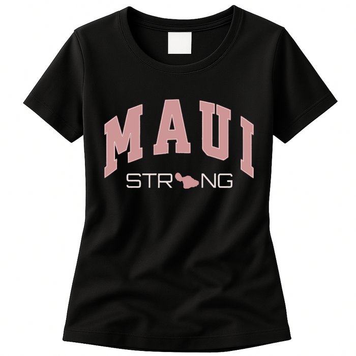 Maui Strong Support Lahaina Hawaii Womens T-Shirt