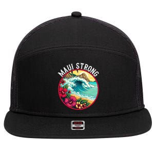 Maui Strong Support For Hawaii Fire Victims Hawaii Fires Lahaina Fires 7 Panel Mesh Trucker Snapback Hat