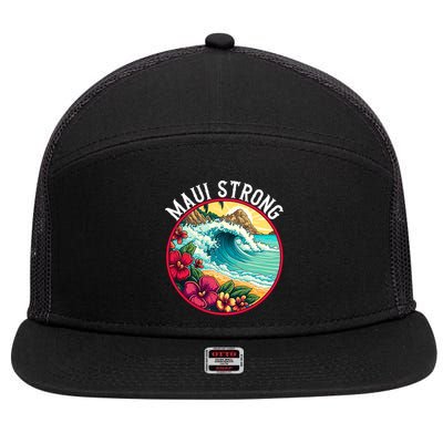 Maui Strong Support For Hawaii Fire Victims Hawaii Fires Lahaina Fires 7 Panel Mesh Trucker Snapback Hat