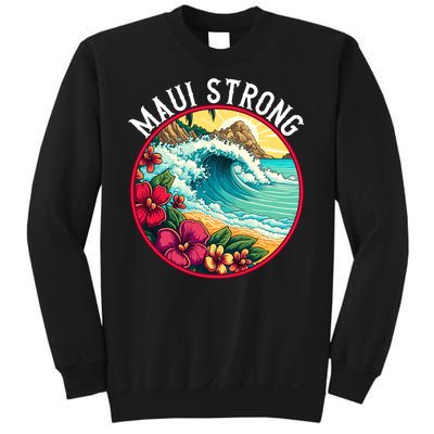 Maui Strong Support For Hawaii Fire Victims Hawaii Fires Lahaina Fires Sweatshirt