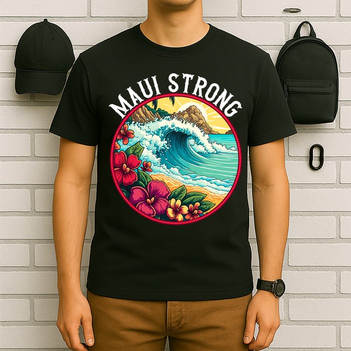 Maui Strong Support For Hawaii Fire Victims Hawaii Fires Lahaina Fires T-Shirt