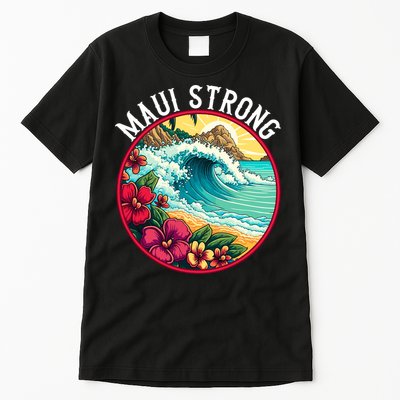 Maui Strong Support For Hawaii Fire Victims Hawaii Fires Lahaina Fires Tall T-Shirt