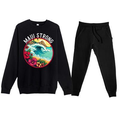 Maui Strong Support For Hawaii Fire Victims Hawaii Fires Lahaina Fires Premium Crewneck Sweatsuit Set