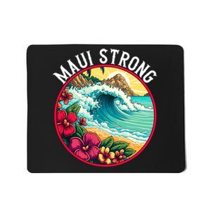 Maui Strong Support For Hawaii Fire Victims Hawaii Fires Lahaina Fires Mousepad