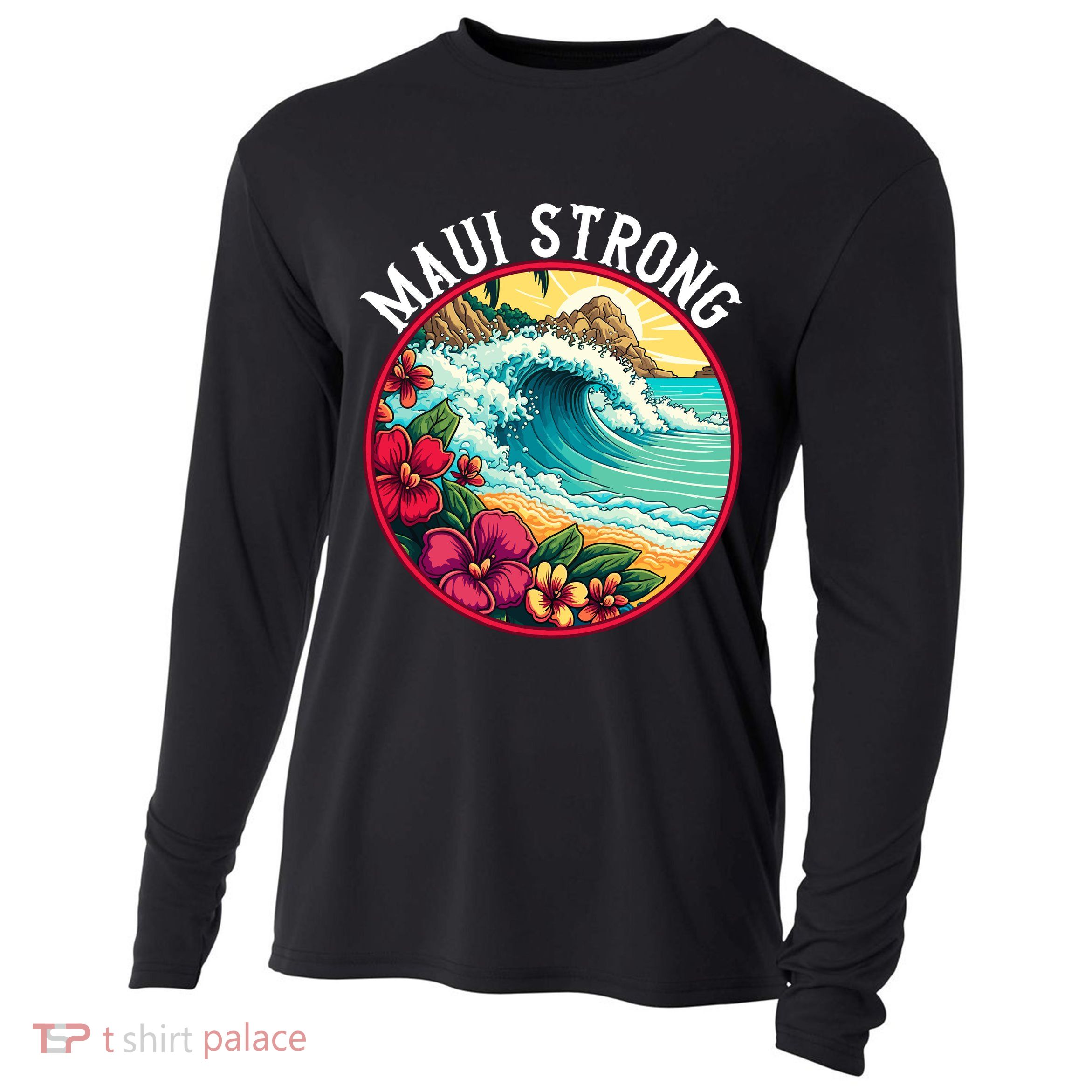 Maui Strong Support For Hawaii Fire Victims Hawaii Fires Lahaina Fires Cooling Performance Long Sleeve Crew