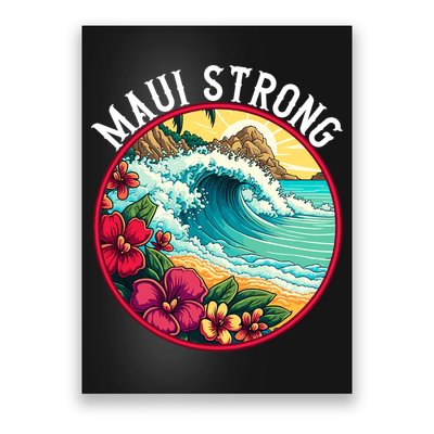 Maui Strong Support For Hawaii Fire Victims Hawaii Fires Lahaina Fires Poster