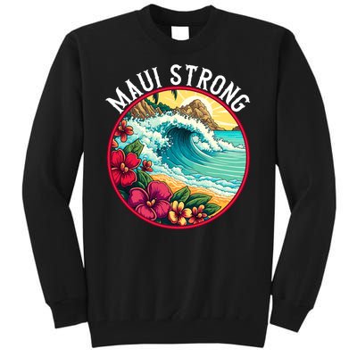 Maui Strong Support For Hawaii Fire Victims Hawaii Fires Lahaina Fires Tall Sweatshirt