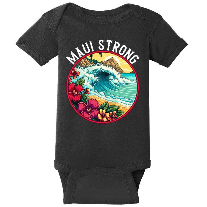 Maui Strong Support For Hawaii Fire Victims Hawaii Fires Lahaina Fires Baby Bodysuit