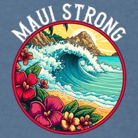 Maui Strong Support For Hawaii Fire Victims Hawaii Fires Lahaina Fires Garment-Dyed Sweatshirt