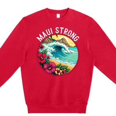 Maui Strong Support For Hawaii Fire Victims Hawaii Fires Lahaina Fires Premium Crewneck Sweatshirt