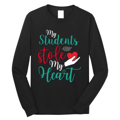 My Students Stole My Heart On Valentines Day Long Sleeve Shirt