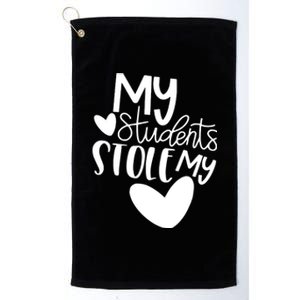 My Students Stole My Heart Valentines Day Gift Teachers Meaningful Gift Platinum Collection Golf Towel