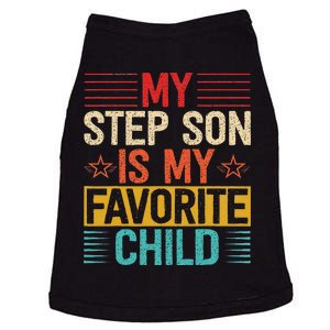 My Step Son is My Favorite Child Funny Step Dad Fathers Day Doggie Tank