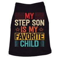 My Step Son is My Favorite Child Funny Step Dad Fathers Day Doggie Tank