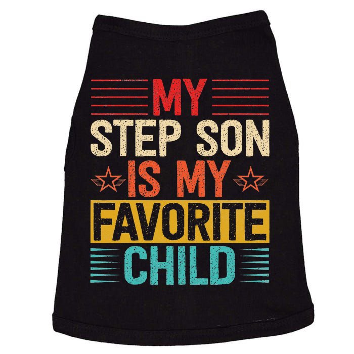 My Step Son is My Favorite Child Funny Step Dad Fathers Day Doggie Tank