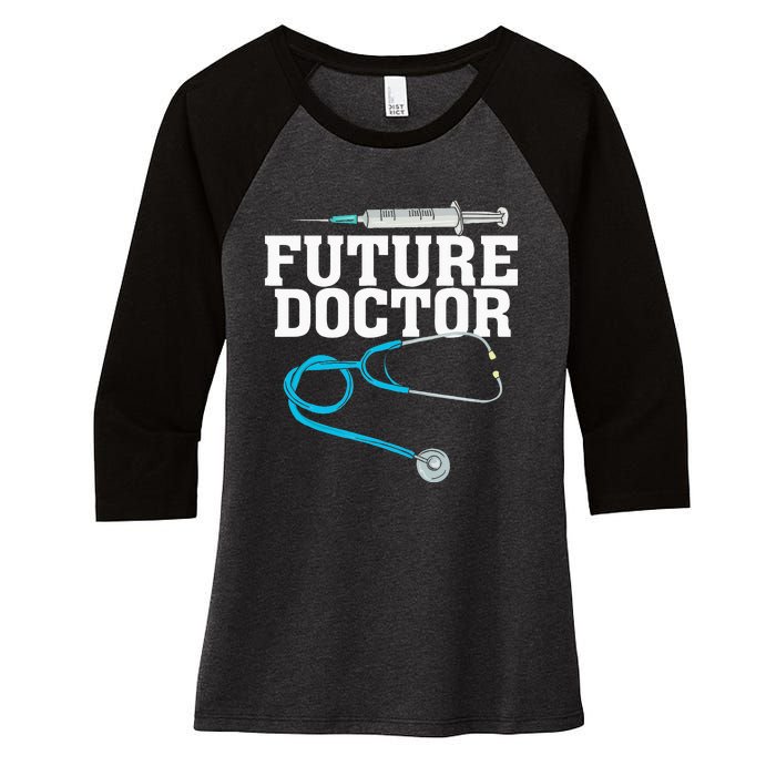 Medical School Student Funny Future Doctor in Training Women's Tri-Blend 3/4-Sleeve Raglan Shirt