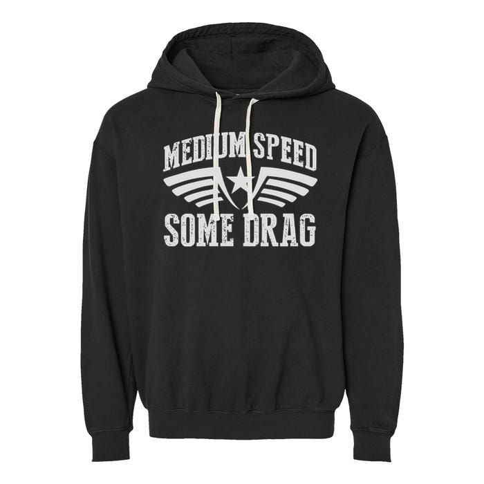 Medium Speed Some Drag Garment-Dyed Fleece Hoodie