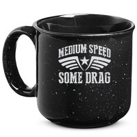 Medium Speed Some Drag 15oz Campfire Ceramic Mug