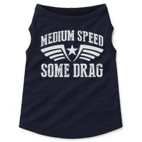 Medium Speed Some Drag Doggie Tank